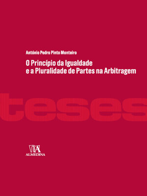 cover image of O princípio da igualdade e a pluralidade de partes na arbitragem